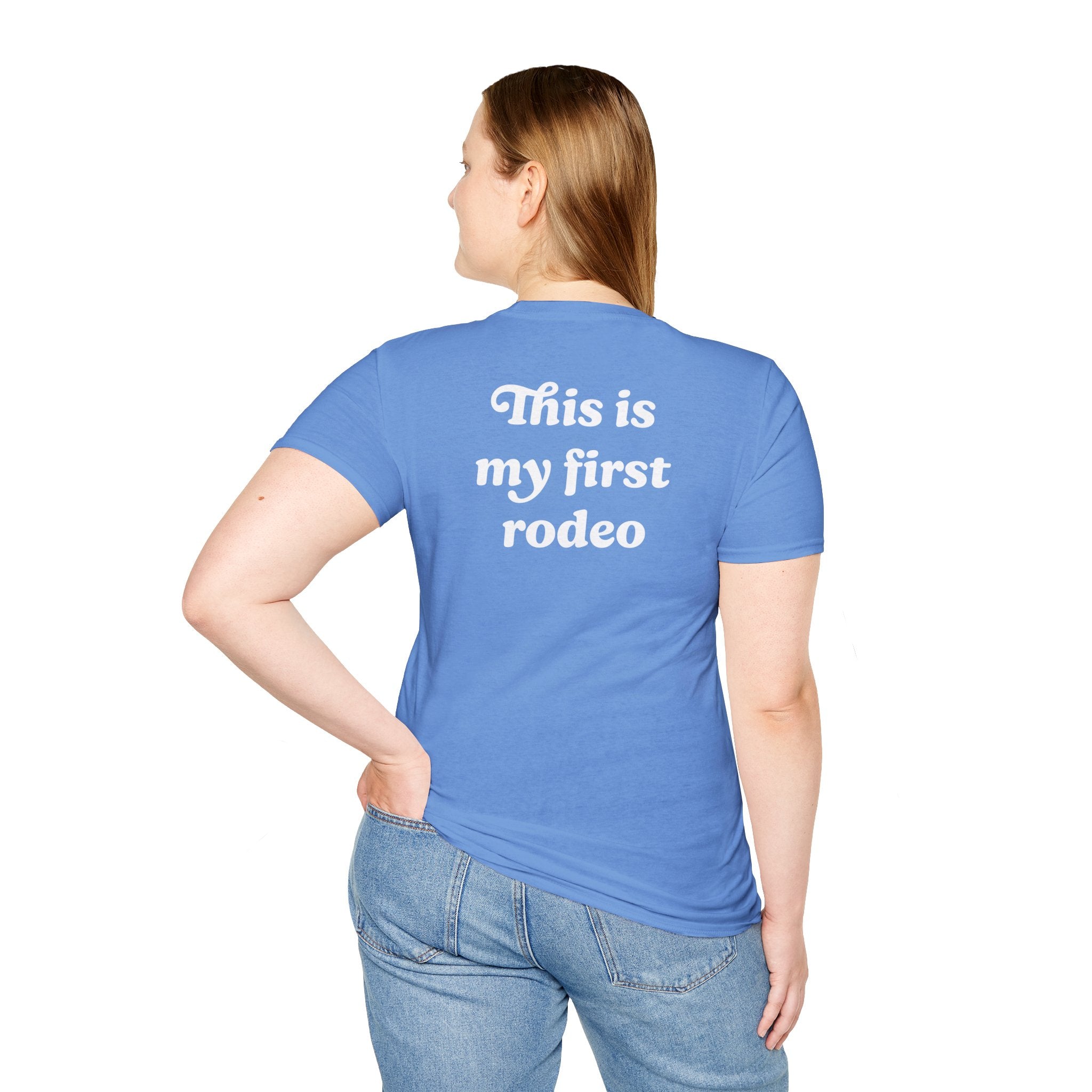 'This Is My First Rodeo' T-shirt
