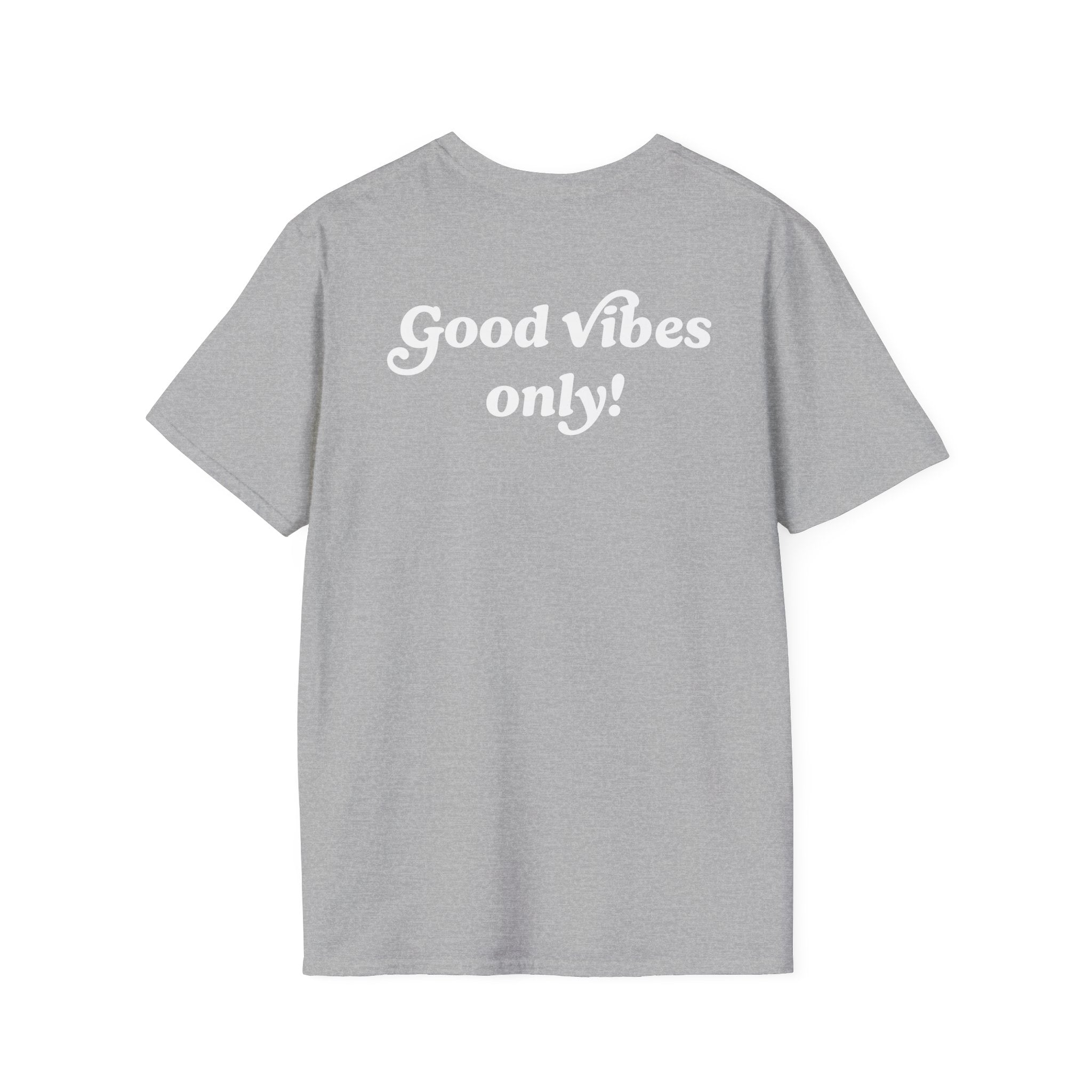 Good Vibes Only! T-shirt