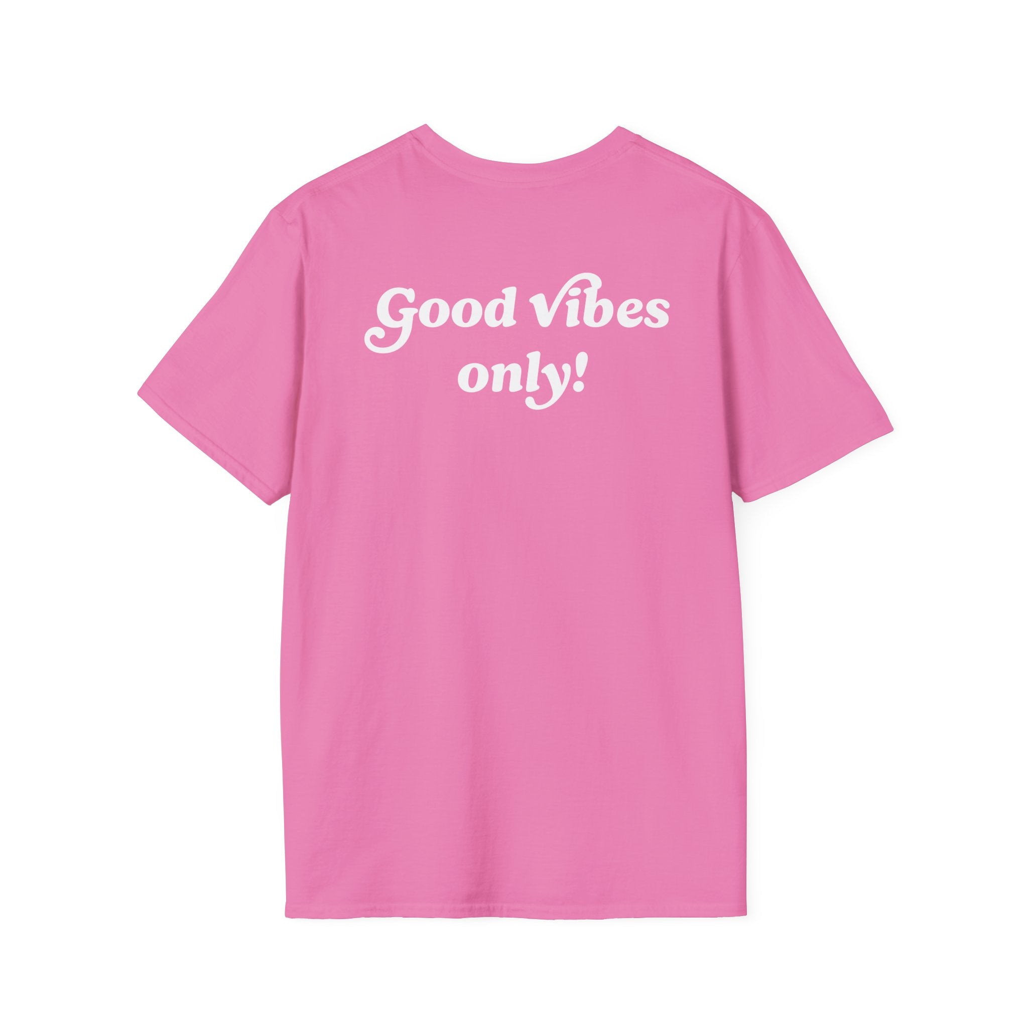 Good Vibes Only! T-shirt