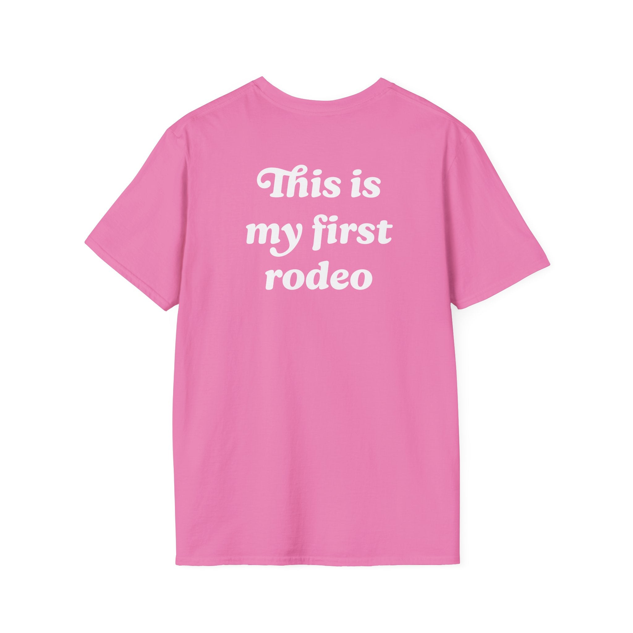 'This Is My First Rodeo' T-shirt