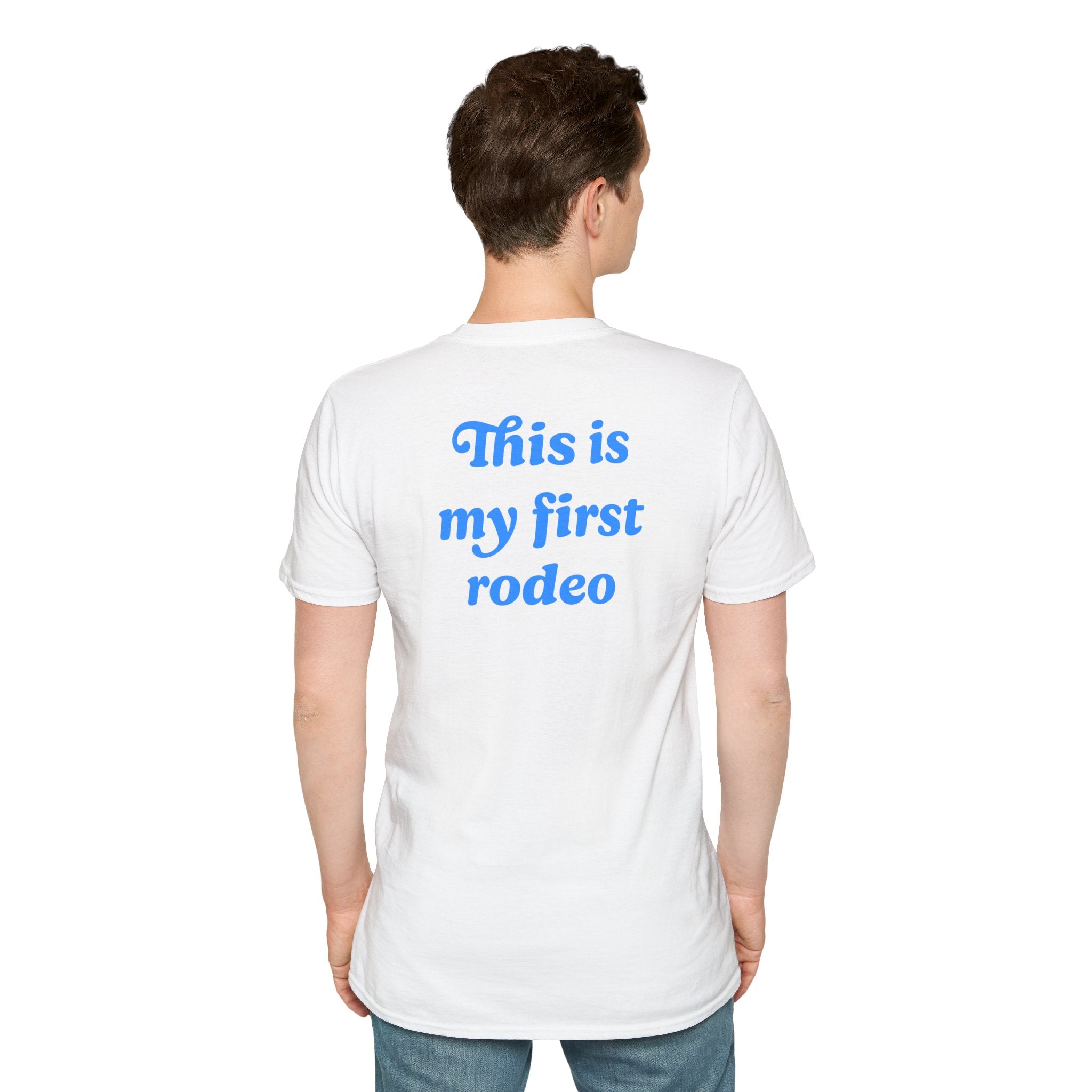 'This Is My First Rodeo' T-shirt