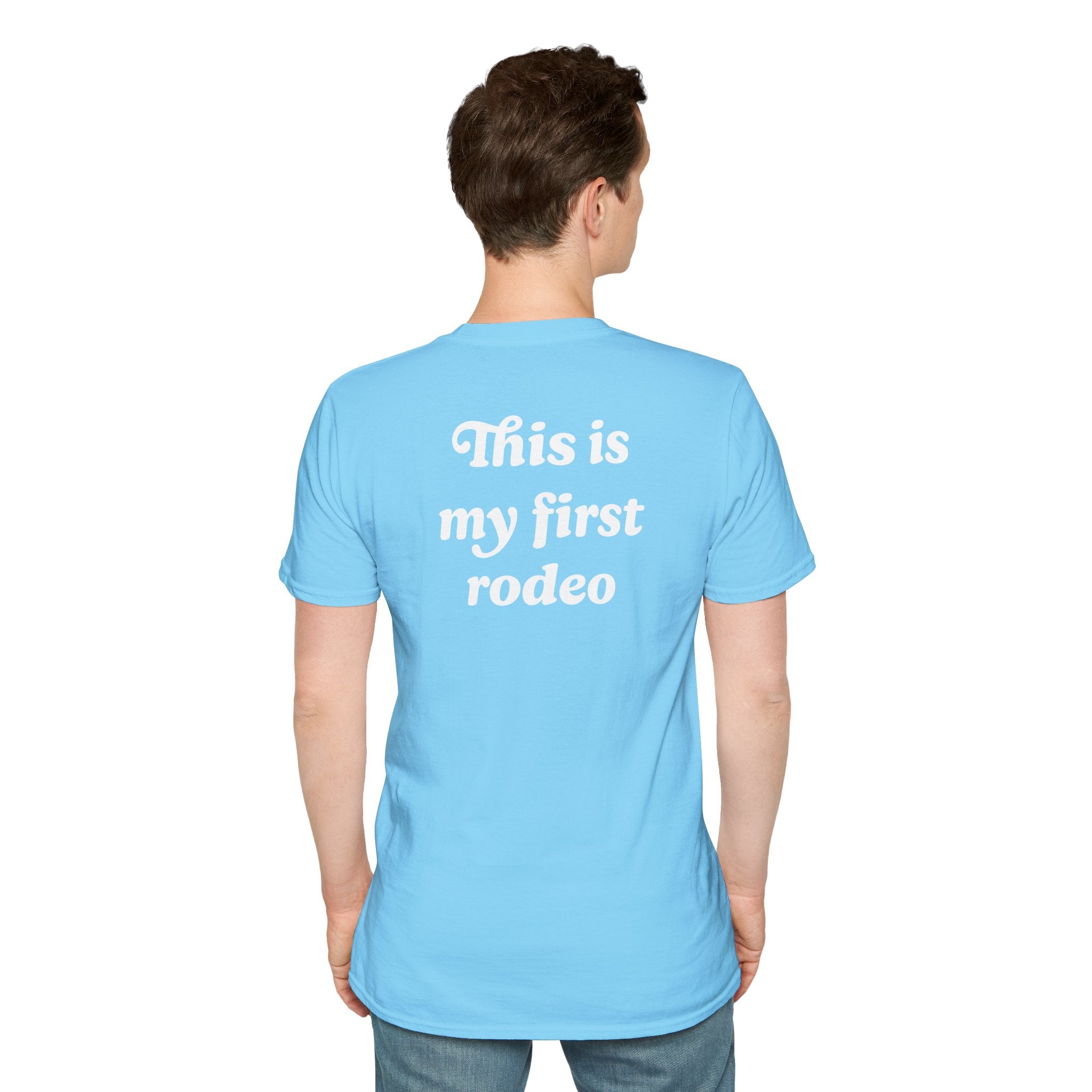 'This Is My First Rodeo' T-shirt